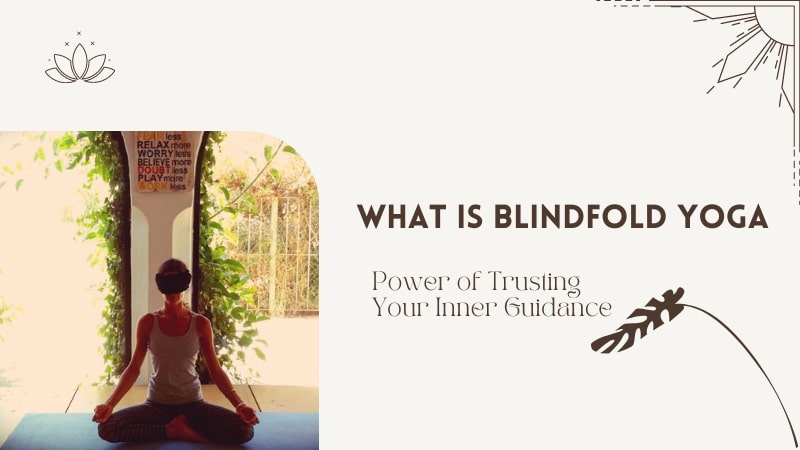 blindfold yoga